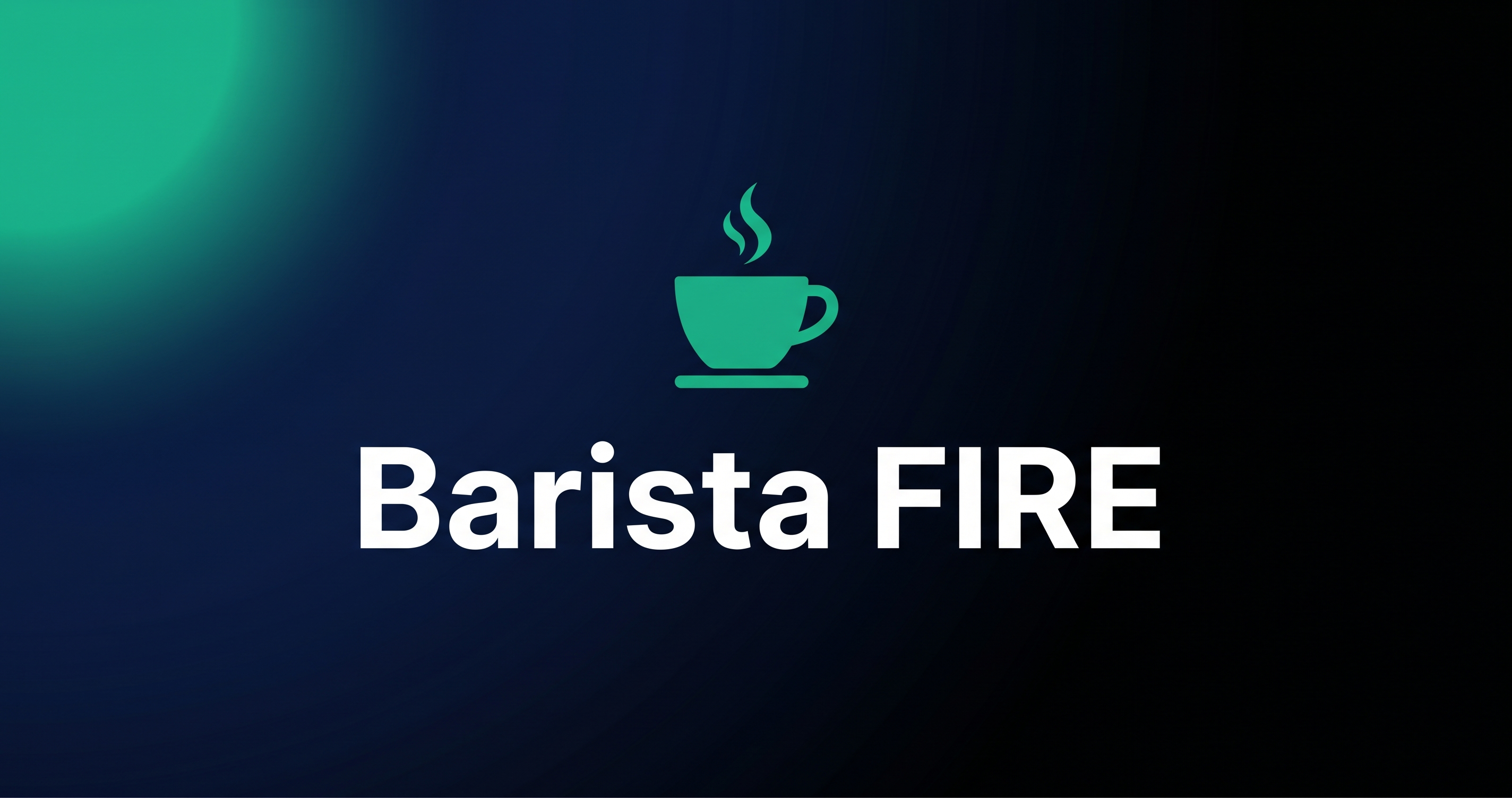 Barista FIRE