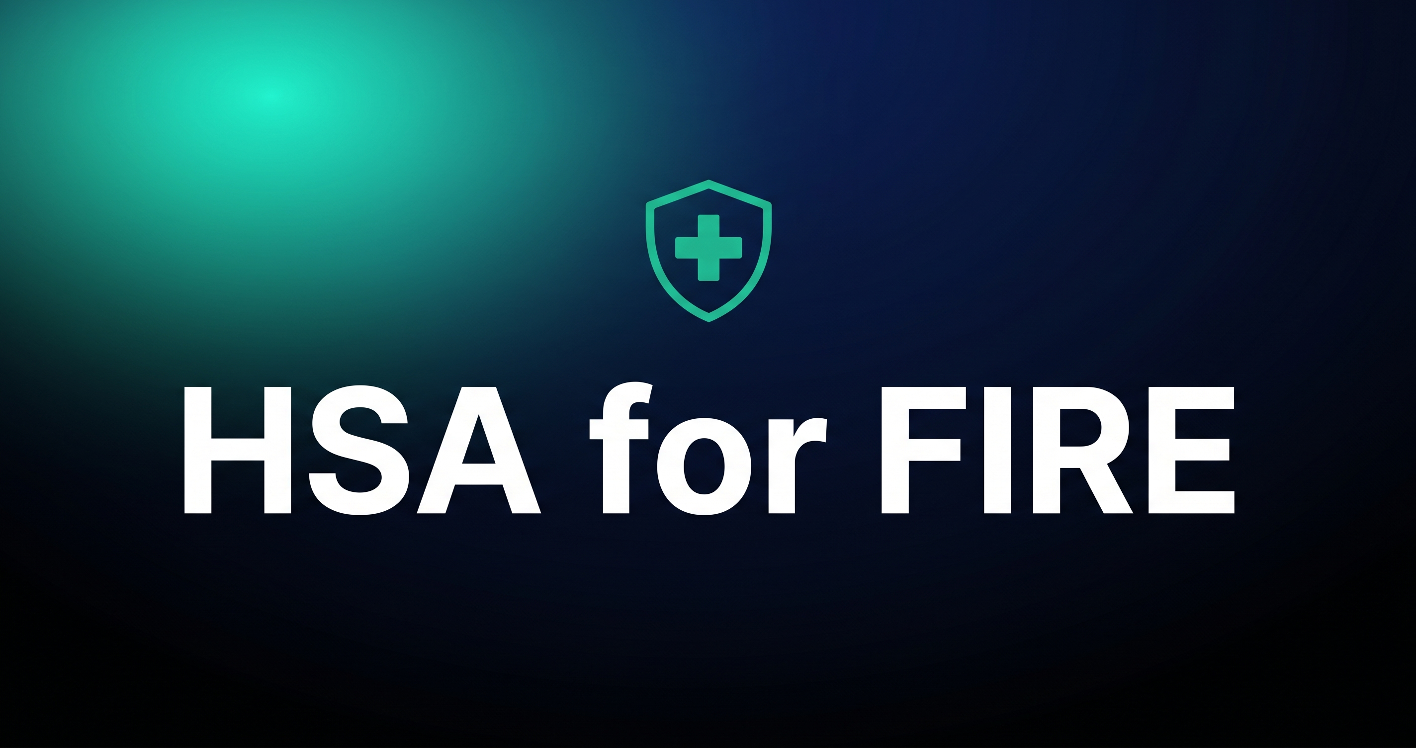 HSA for FIRE