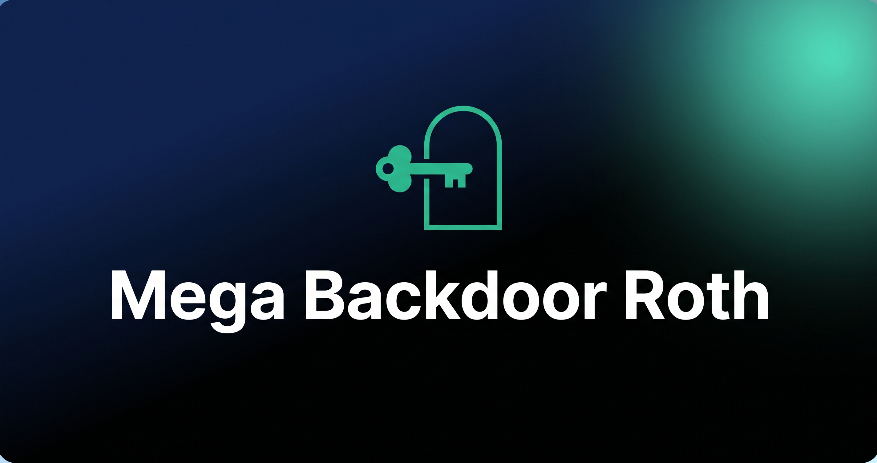 Mega Backdoor Roth